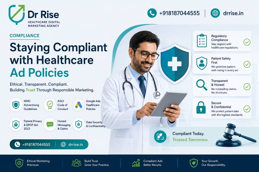 Healthcare Google Ads Agency in Hyderabad-for drrise-Staying Complaint with Healthcare